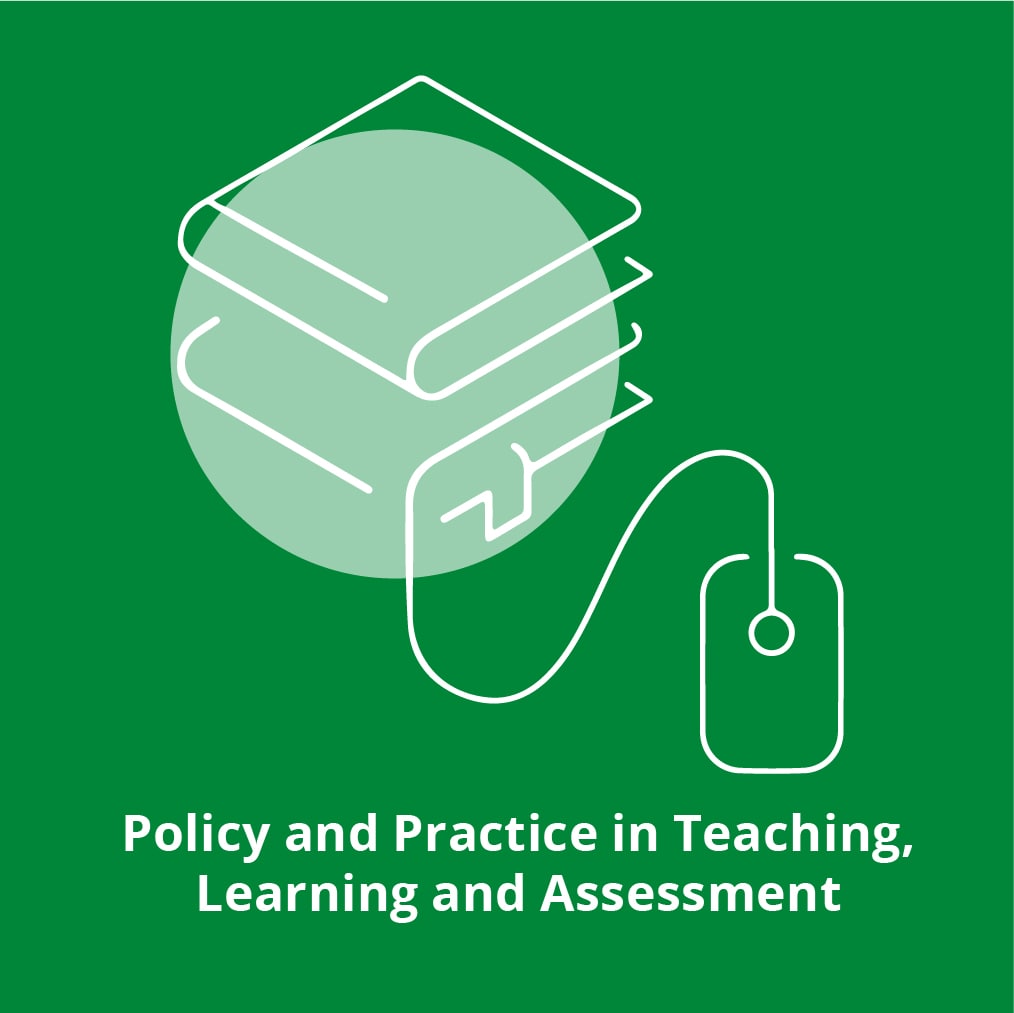 Policy and Practice in Teaching, Learning, and Assessment